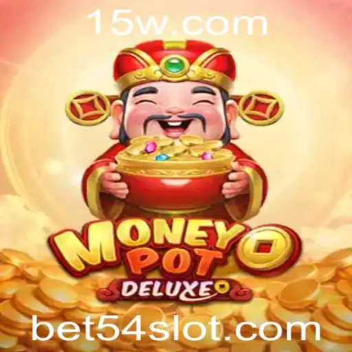 Descubra o Mundo Emocionante de MoneyPotDELUXE e as Regras do Jogo com BET54