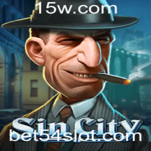 Descubra o Universo de SinCity e a Emoção do BET54